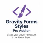 Gravity Forms Styles Pro Add-on